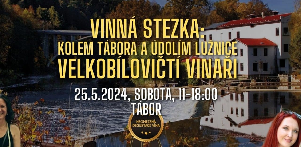 Vinná stezka: Kolem Tábora a údolím Lužnice