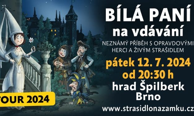 Bílá paní na vdávání – hrad Špilberk