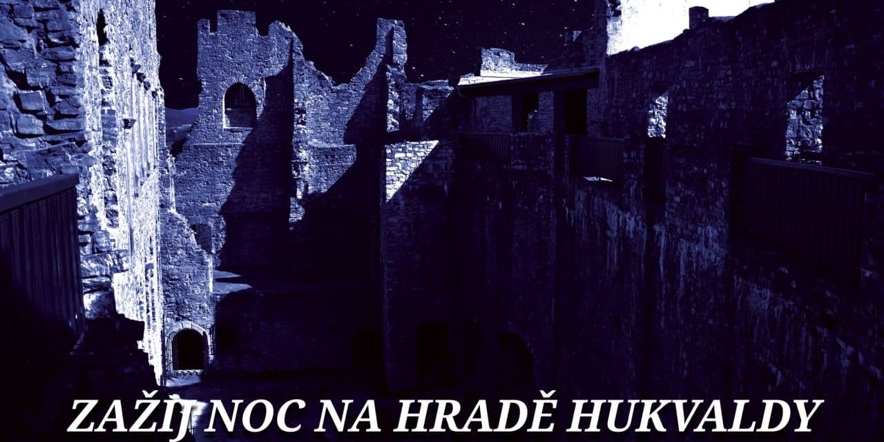 Noc na hradě Hukvaldy