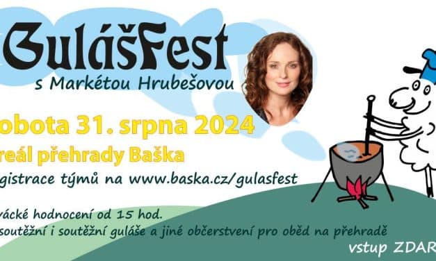 Guláš Fest 2024 – přehrada Baška