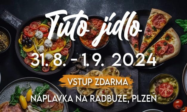 TUTO jídlo 2024 – Plzeňský festival gastronomie